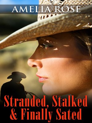 cover image of Stranded, Stalked and Finally Sated